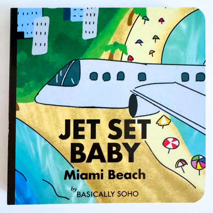 Basically Soho Jet Set Baby Miami Book