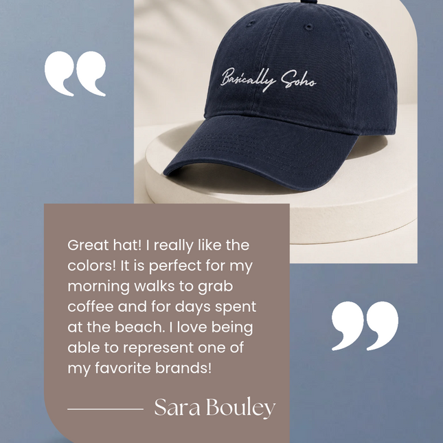 The Basically Soho Baseball Cap