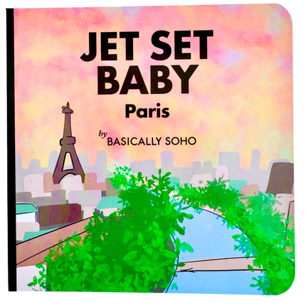 Book cover with Eiffel Tower and Parisian scene, featuring 'Jet Set Baby Paris' by Basically Soho.
